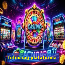 fofocapg plataforma